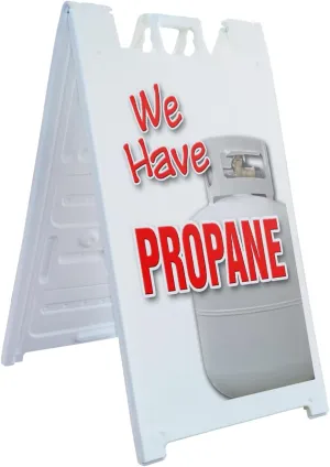 A-Frame Sidewalk We Have Propane 24" x 36" Double Sided A-Frame Sidewalk Sign, Includes 2 Plastic Inserts | Foldable Portable White Signicade Sandwich Board Signs