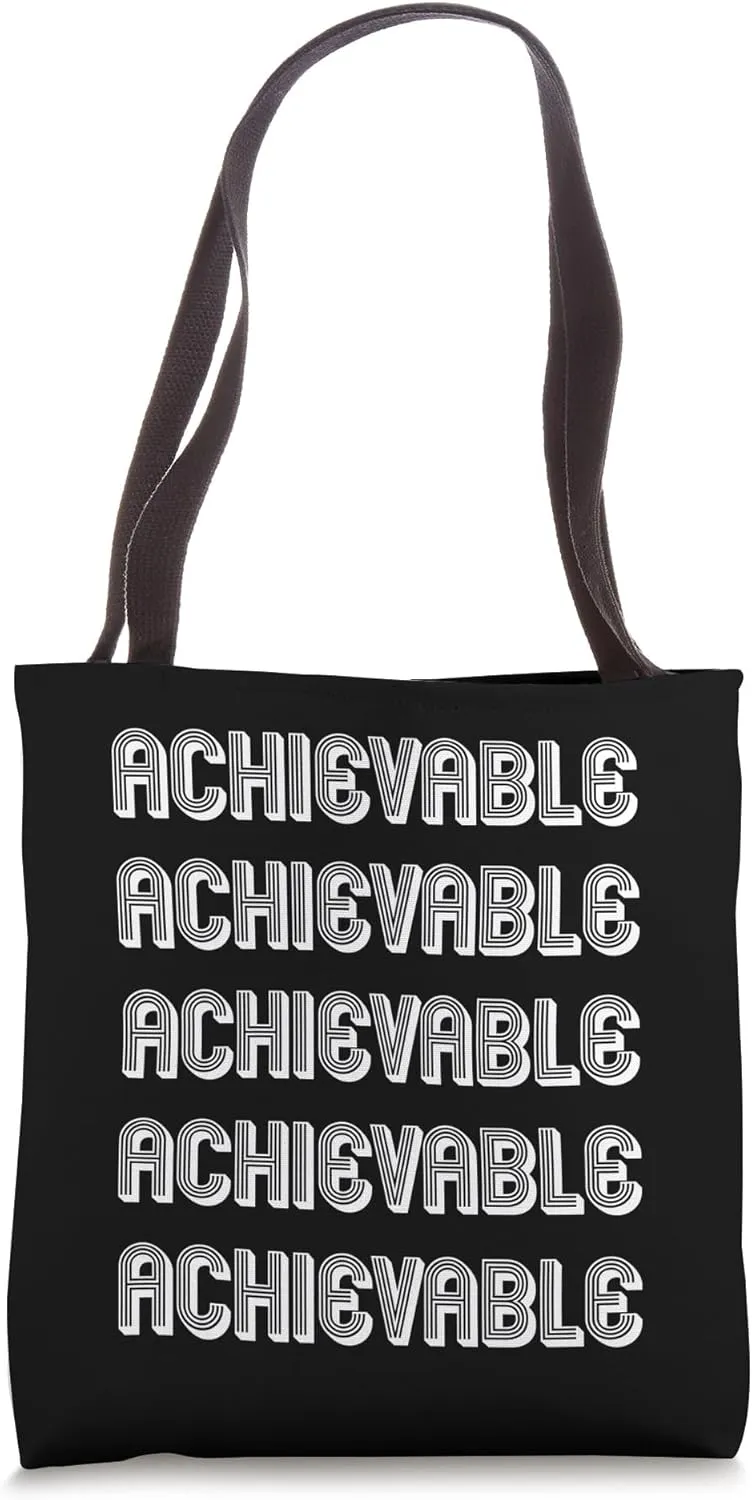 Achievable Tote Bag