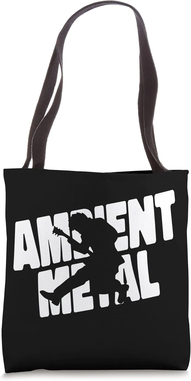 Ambient Metal Atmospheric Metal Rock And Roll Metalhead Tote Bag