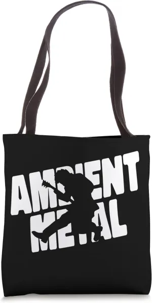 Ambient Metal Atmospheric Metal Rock And Roll Metalhead Tote Bag