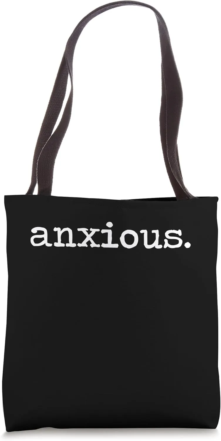 Anxious Tote Bag
