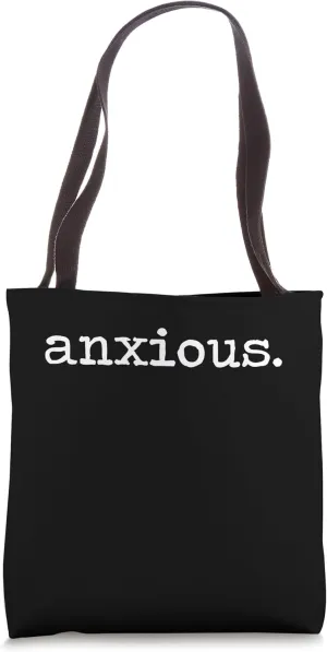 Anxious Tote Bag