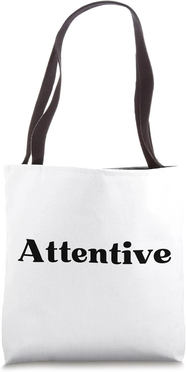 Attentive Tote Bag