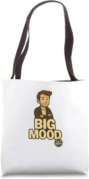 Big Mood - Witty and Expressive Phrase for Dramatic Vibes Tote Bag
