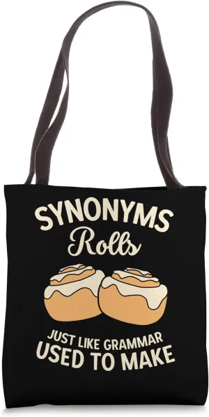 Cute Synonym Rolls Just Like Grammar Used To Make Vintage Tote Bag