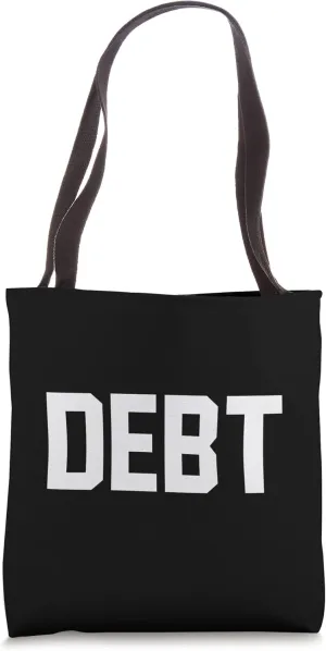 DEBT Tote Bag