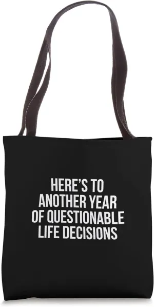 Decisions Tote Bag