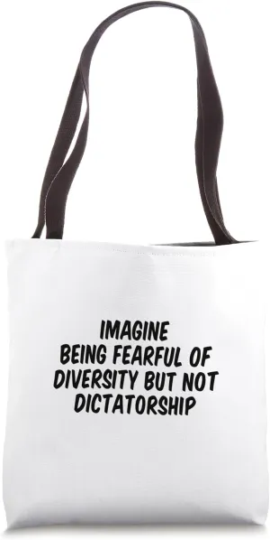 Dictatorship Tote Bag
