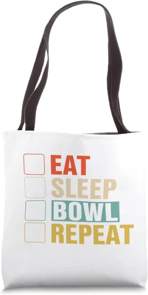 Eat, Sleep, Bowl, Repeat |Vintage | Tote Bag