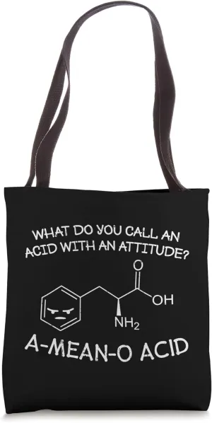 Funny Chemistry A Mean O Acid Science Nerd Geek Gift Tote Bag