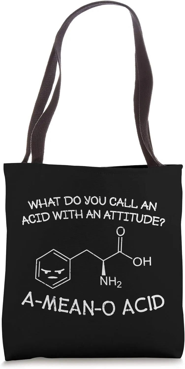 Funny Chemistry A Mean O Acid Science Nerd Geek Gift Tote Bag