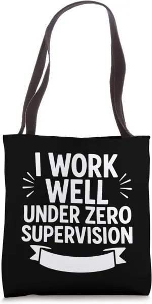 Funny Independent Humor Quote for Sassy People Tote Bag