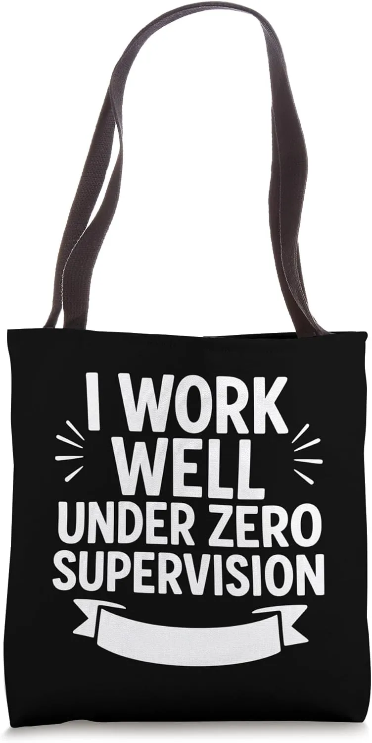 Funny Independent Humor Quote for Sassy People Tote Bag