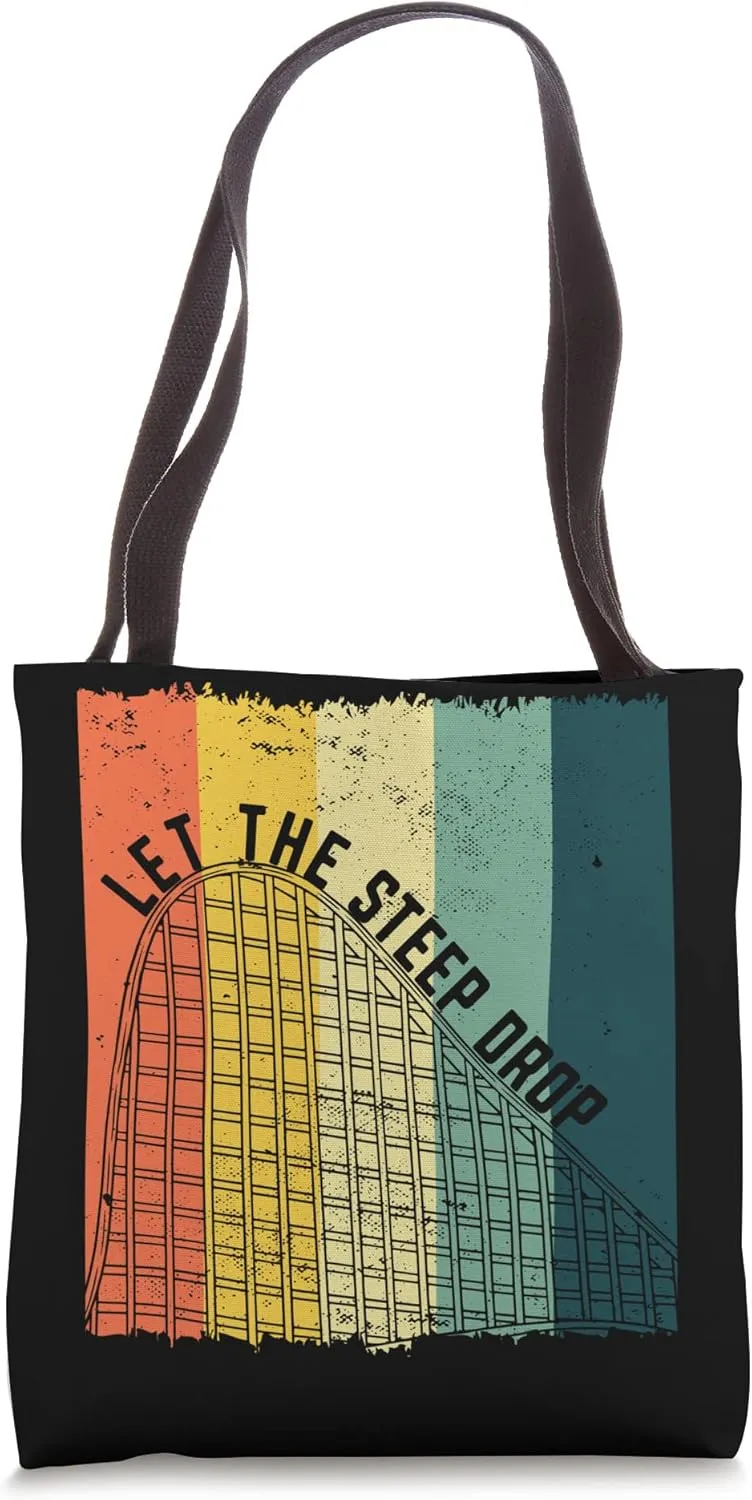 Funny Roller Coaster Let The Steep Drop Rollercoaster Kid Tote Bag