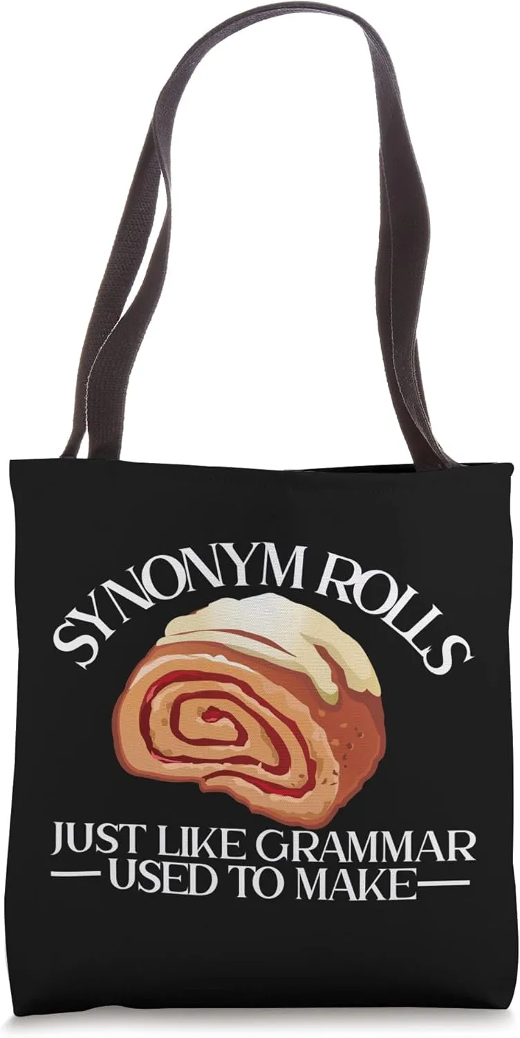 Funny Synonym Rolls Like Grammar Used To Make English Tote Bag