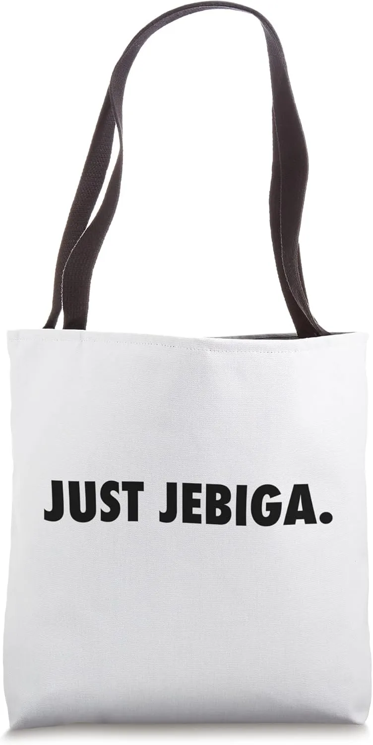 Just Jebiga Tote Bag
