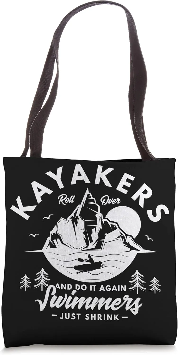 Kayakers roll over and do it again swimmers Kayak Canoeing Tote Bag