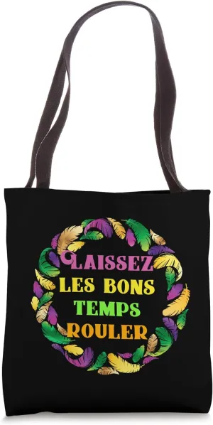 Laissez Les Bons Temps Rouler Mardi Gras 2024 Fleur de Lys Tote Bag
