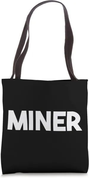 Miner Tote Bag