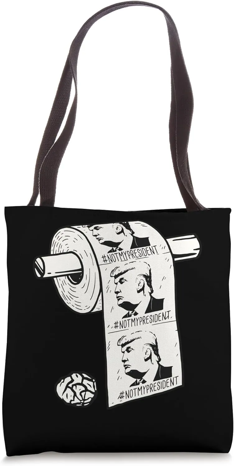 Not My President Anti Trump Election Toilet Paper Shortage Tote Bag