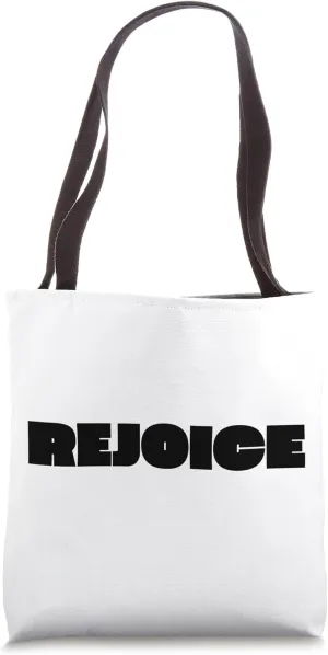 Rejoice Tote Bag