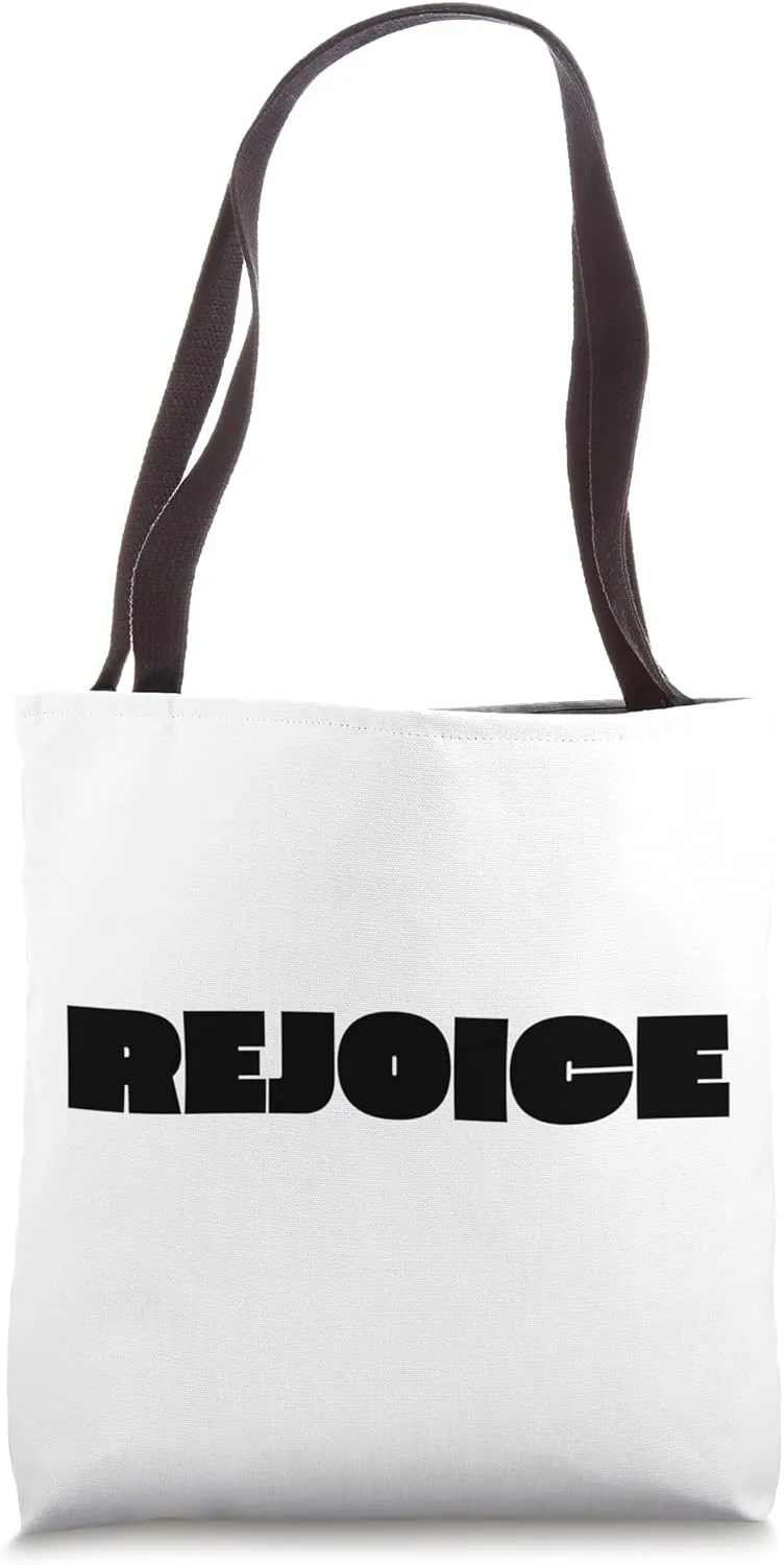 Rejoice Tote Bag