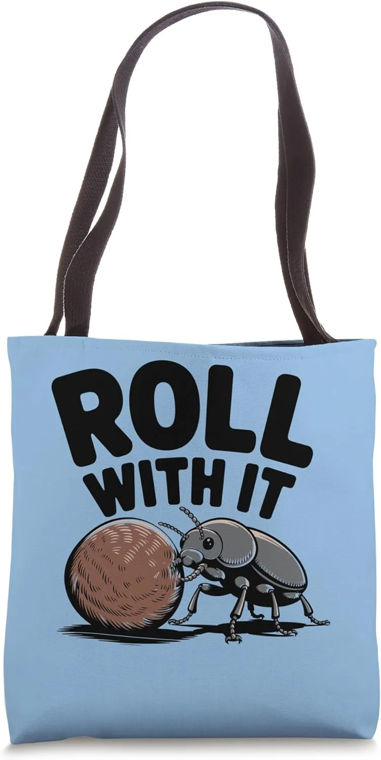 Roll With It Dung Beetle Motivational Tote Bag