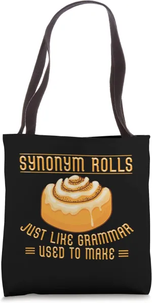 Synonym Rolls Grammar Pun Cinnamon Roll English Teacher Tote Bag