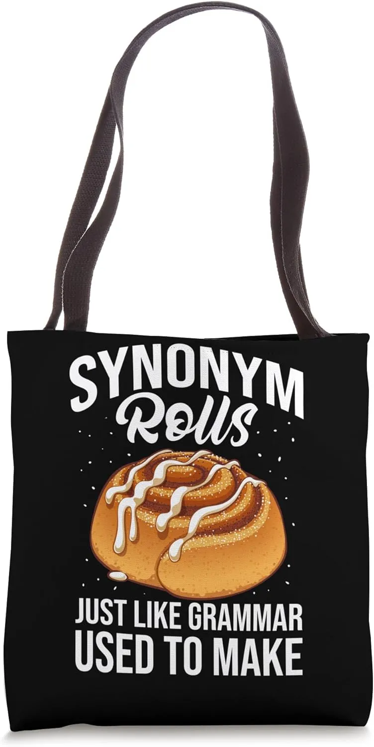 Synonym Rolls Just like Grammar Used to Make Cinnamon Roll Tote Bag