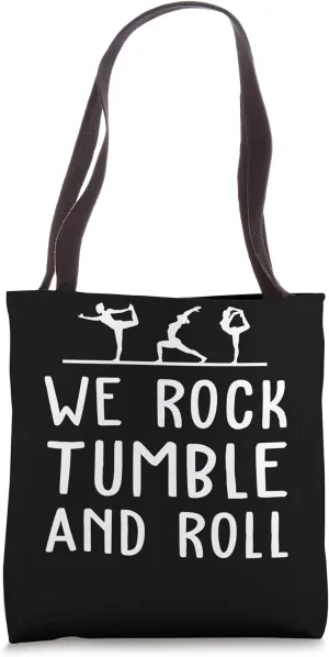 We rock tumble and roll - Gymnast Gymnastics Tote Bag
